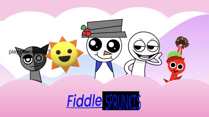 Fiddlesprunkis (fiddlebops x sprunki)